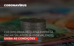 Credito Para Pequena Empresa Pagar Salarios Ja Esta Valendo - Contabilidade em Nova Iguaçu - RJ | AS Calvete Contabilidade