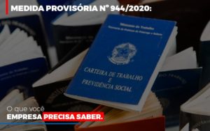 Medida Provisoria O Que Voce Empresa Precisa Saber - Contabilidade em Nova Iguaçu - RJ | AS Calvete Contabilidade