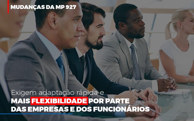 Mudancas Da Mp 927 Exigem Adaptacao Rapida E Mais Flexibilidade Contabilidade Em Nova Iguaçu Rj | As Calvete Contabilidade - Contabilidade em Nova Iguaçu - RJ | AS Calvete Contabilidade