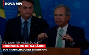 Nova Mp Vai Permitir Reducao De Jornada Ou De Salarios Contabilidade Em Nova Iguaçu Rj | As Calvete Contabilidade - Contabilidade em Nova Iguaçu - RJ | AS Calvete Contabilidade