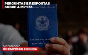 Perguntas E Respostas Sobre A Mp 936 Manutencao Do Emprego E Renda - Contabilidade em Nova Iguaçu - RJ | AS Calvete Contabilidade