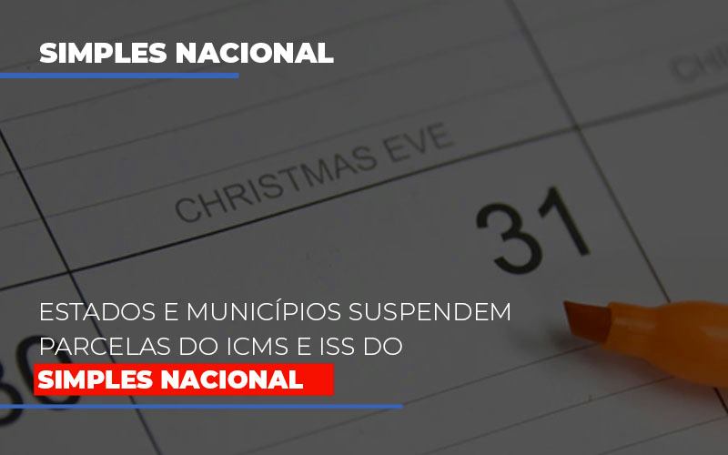 Suspensao De Parcelas Do Icms E Iss Do Simples Nacional Abrir Empresa Simples - Contabilidade em Nova Iguaçu - RJ | AS Calvete Contabilidade