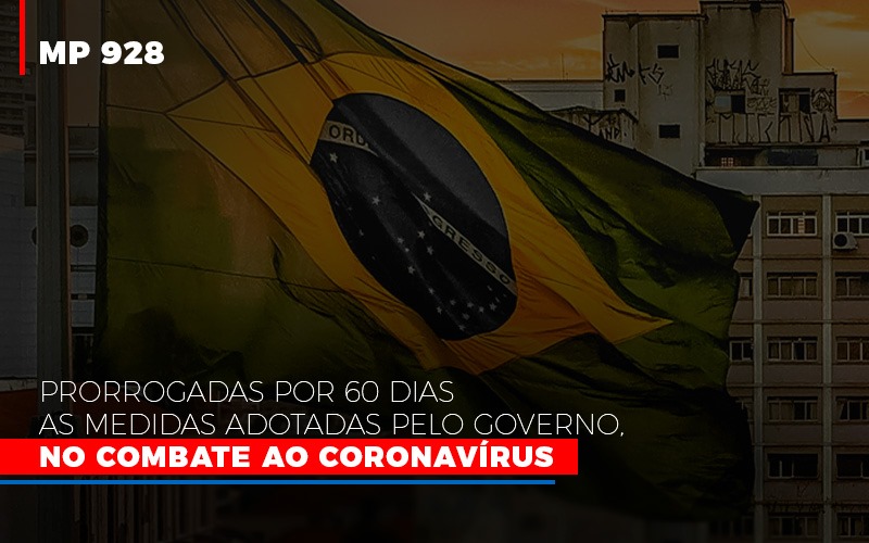 Mp 928 Prorrogadas Por 60 Dias As Medidas Provisorias Adotadas Pelo Governo No Combate Ao Coronavirus - Contabilidade em Nova Iguaçu - RJ | AS Calvete Contabilidade