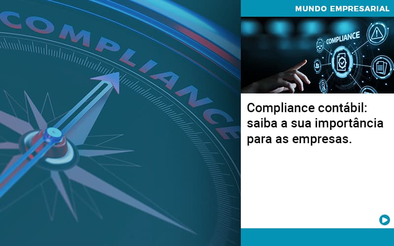 Compliance Contabil Saiba A Sua Importancia Para As Empresas - Contabilidade em Nova Iguaçu - RJ | AS Calvete Contabilidade