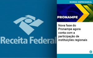 Nova Fase Do Pronampe Agora Conta Com A Participacao De Instituicoes Regionais - Contabilidade em Nova Iguaçu - RJ | AS Calvete Contabilidade