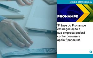 3 Fase Do Pronampe Em Negociacao E Sua Empresa Podera Contar Com Mais Apoio Financeiro - Contabilidade em Nova Iguaçu - RJ | AS Calvete Contabilidade