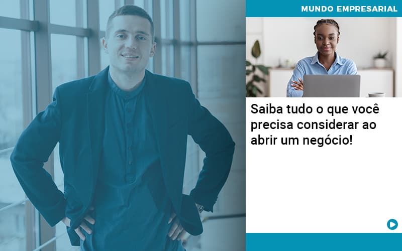 Saiba Tudo O Que Voce Precisa Considerar Ao Abrir Um Negocio Abrir Empresa Simples - Contabilidade em Nova Iguaçu - RJ | AS Calvete Contabilidade